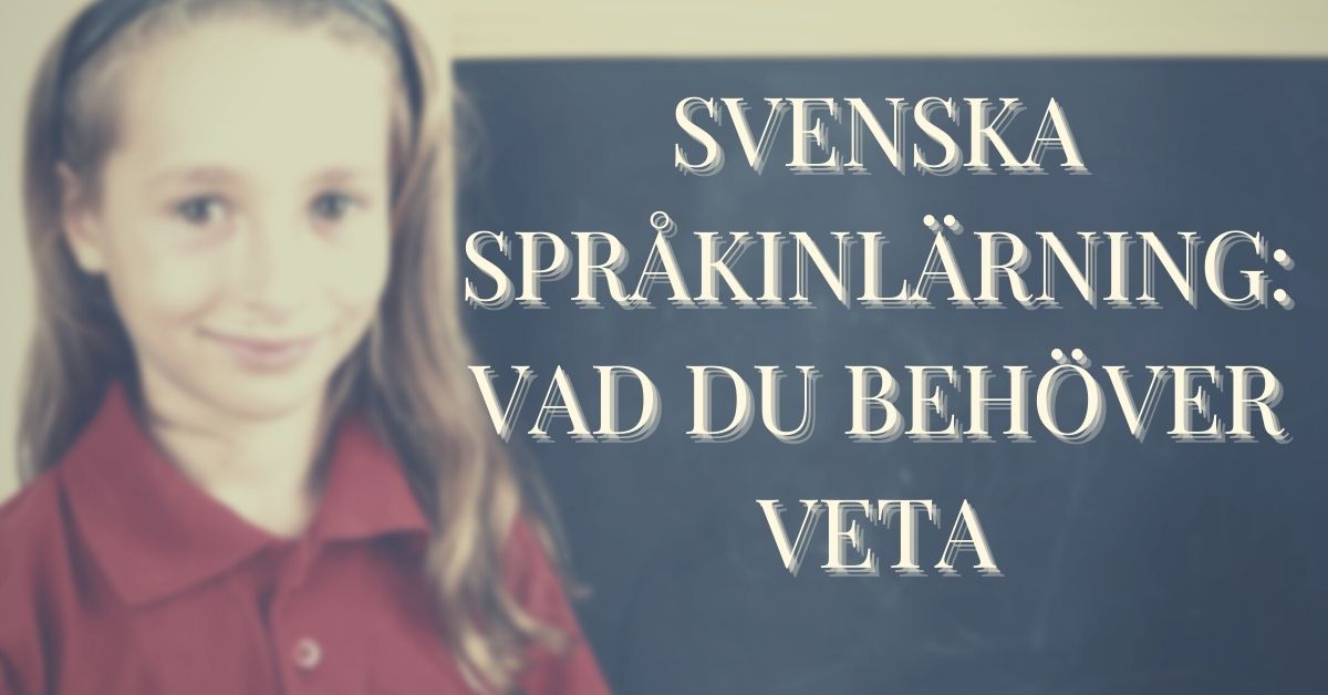 hur kan man lära sig svenska språket