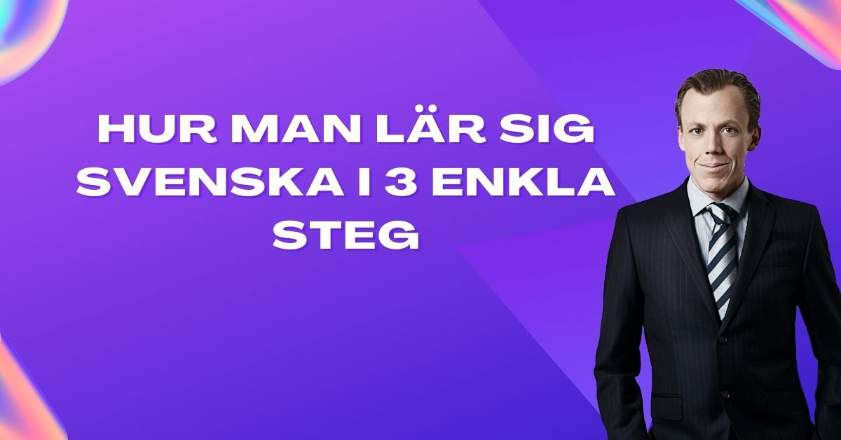 hur man lära sig svenska språket